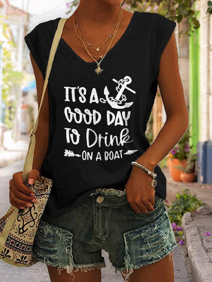 It's A Good Day To Drink On A Boat Print Tank Top